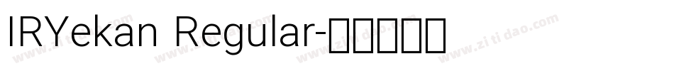 IRYekan Regular字体转换